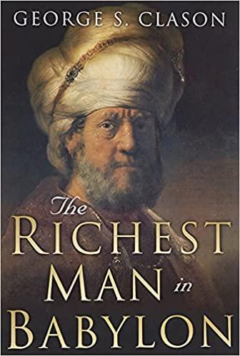 The Richest Man in Babylon: Original 1926 Edition